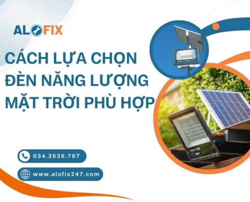 Cách Lựa Chọn Đèn Năng Lượng Mặt Trời Phù Hợp