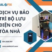 Dịch vụ bảo trì bộ lưu điện cho tòa nhà