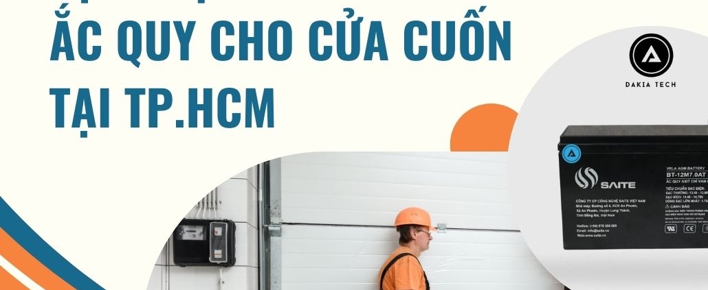 Dịch vụ sửa chữa bình ắc quy cho cửa cuốn tại TpHCM